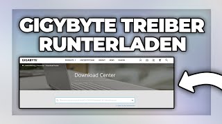 Gigabyte Treiber Herunterladen und Installieren  Tutorial [upl. by Leirej]