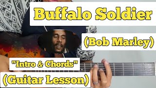 Buffalo Soldier  Bob Marley  Guitar Lesson  Intro amp Chords  With Tab [upl. by Okkin]