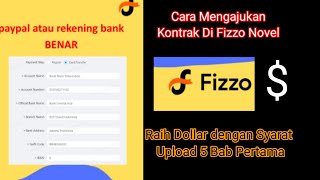 cara mengajukan kontrak di aplikasi fizzo novel dan cara mengisi nomor rekening di fizzo novel [upl. by Meid]