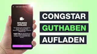 Congstar Prepaid Guthaben aufladen So funktioniert’s  Testventure [upl. by Delle822]