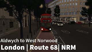 OMSI 2  London Route 68 to West Norwood  New Routemaster [upl. by Lleirbag]