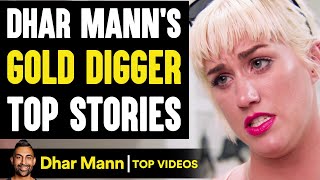 Dhar Manns GOLD DIGGER Top Stories  Dhar Mann [upl. by Bolen]