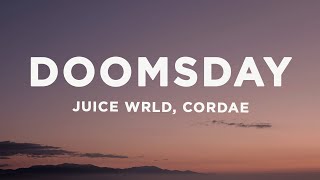 Juice WRLD amp Cordae  Doomsday Lyrics [upl. by Ylecic]