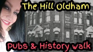 The Hill Pubs and History a walk dicussing Oldhams History Huddersfield Road sarahs UK Graveyard [upl. by Tegdirb467]