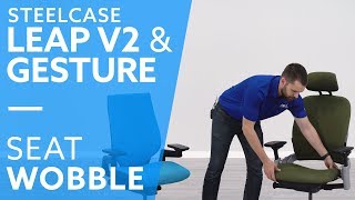 Steelcase Leap V2 amp Gesture Why Does My Seat Cushion Wobble [upl. by Liris]