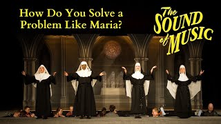 Sound of Music Live How Do You Solve a Problem Like Maria Act I Scene 3a [upl. by Warden]