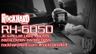 RH6050 – Jeep JK APillar Windshield Light Mounts – Install Instructions Video by Rock Hard 4x4 [upl. by Waterer]