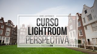 Curso GRATIS de Adobe LIGHTROOM II Ajustes de perspectiva [upl. by Ermina]