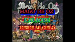 Karaoke Mägo De Oz  Desde Mi Cielo [upl. by Maharg]