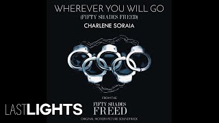 Charlene Soraia  Wherever You Will Go Fifty Shades Freed Audio [upl. by Ayital]