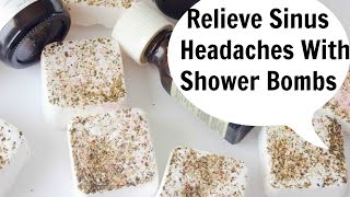 Sinus Headache Relief Shower Bombs DIY Saturday Episode 4  Relieve Sinuses With Shower Bombs [upl. by Neeluj617]