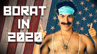 Why Borat Works Better in 2020 [upl. by Lorry]