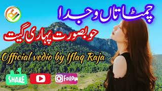 Chimta Taan Wadgda  New Superhit Pahari Geet Awaz Safeer Naaz  official vedio by IR [upl. by Cline406]