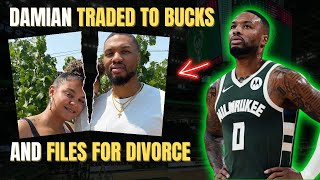 Damian Lillard Traded to the Bucks Then Files for Divorce from His Wife [upl. by Miehar]