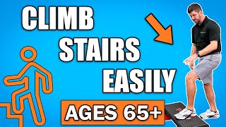 How To Climb Stairs Easily Exercises For Seniors 65 Strong Legs [upl. by Beatriz]