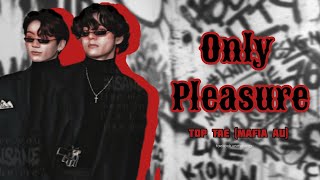 only pleasure  part 9  taekook ff  top tae [upl. by Kitchen]