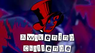 Persona 5  Awakening Challenge  HoodieGirl『Read Description』 [upl. by Anyr484]