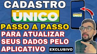 NOVO APLICATIVO CADASTRO ÚNICO ATUALIZE SEU CADASTRO DE FORMA SIMPLES E SEM SAIR DE CASA [upl. by Gentes535]