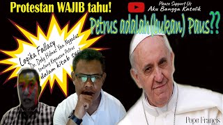 🔴PROTESTAN WAJIB TAHU‼️ PETRUS ADALAH BUKAN PAUS⁉️ MENJAWAB LOGIKA FALLACY DEKY NGADAS [upl. by Rudelson]