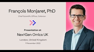 François Monjaret PhD  NextGen Omics UK 2022  Recorded Presentation [upl. by Netnerb]