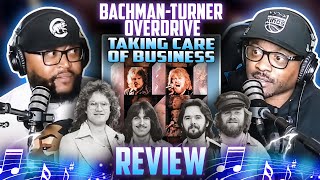 BachmanTurner Overdrive  Taking Care Of Business REVIEW bachmanturneroverdrive reaction [upl. by Chabot]