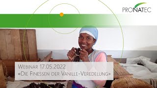 PRONATEC INSiGHT 2022 Webinar  quotDie Finessen der Vanille Veredelungquot [upl. by Soloman196]