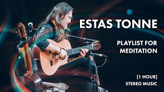 Estas Tonne  Guitar meditation playlist [upl. by Naujahs33]