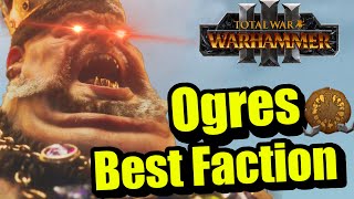 Why Ogre Kingdoms is the BEST FACTION [upl. by Lerak]