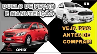 ONIX ou FORD KA ITENS DE MANUTENÃ‡ÃƒOGiro antes de comprar 3 [upl. by Bellis]