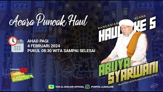 🔴  LIVE  Haul KE5 Abuya ProfDrKH AHMAD SYARWANI ZUHRI [upl. by Aihcropal]