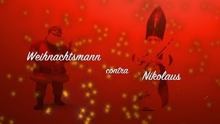 Weihnachtsmann contra Nikolaus [upl. by Nahem227]