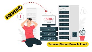 How to Fix 500 internal Server Error  StepbyStep Guide [upl. by Krusche]