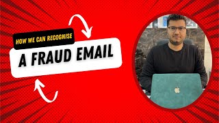 How to Recognize Fraud Emails  Expert Tips by Rajat Grover  FN Careers [upl. by Toma]