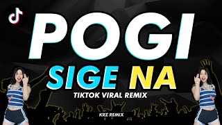 POGI SIGE NA  KRZ REMIX [upl. by Beckie]