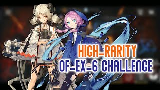 HighRarity OFEX6 Challenge  Arknights [upl. by Lorn889]