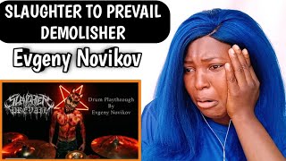 Evgeny Novikov  SLAUGHTER TO PREVAIL DEMOLISHER Drum PlayThrough Reaction [upl. by Ymerej]