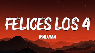 🎵Maluma  Felices los 4 LetraLyrics  Chalcedony Letra [upl. by Wasserman]