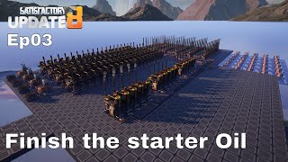 Finishing the starter Oil  Ep 03 of our Satisfactory Update 8 Modded Playthrough [upl. by Aerbas]