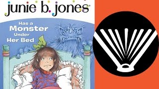 Junie B Jones Has A Monster Under Her Bed  Part 1 Chapter 1  SeriouslyReadABookcom [upl. by Stannwood553]