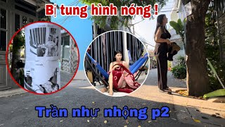 P2  Huỳnh Bị Tung Hình Nóng Trần Như Nhộng l Và Cái Kết [upl. by Tami245]