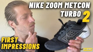 Nike Zoom Metcon Turbo 2 FIRST IMPRESSIONS [upl. by Osnofla]