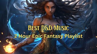 The Best Epic Fantasy Playlist  DampDRPG Music epicmusic [upl. by Jayme]