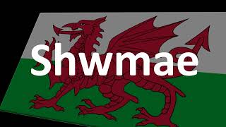 How to Pronounce Shwmae Hello in Welsh [upl. by Asital]