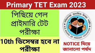 primary TET Notice Update Today  Primary TET Exam Resheduled Notice  PRIMARY TET NEWS Update [upl. by Eelanna]