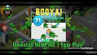 Hempire  1 Year Game Play  Uninstall [upl. by Evie]