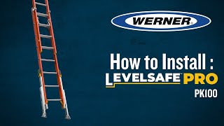 Werner Ladder  LEVELSAFE PRO Installation [upl. by Paymar]