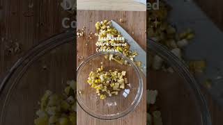 Charred Corn Salsa🌽🌽🌽 corn cornrecipe salsarecipe salsa summerrecipes [upl. by Holcomb]