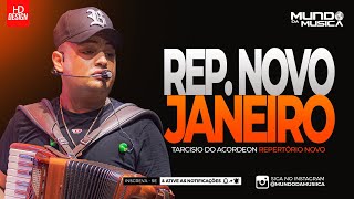 TARCISIO DO ACORDEON  JANEIRO 2024  8 MÚSICAS NOVAS  MUNDO DA MUSICA [upl. by Elias]