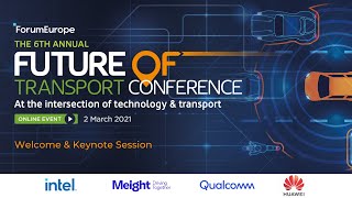 6th Annual Future of Transport Conference  Welcome amp Keynote Session [upl. by Airda396]