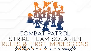 Strike Team Solarien First Impressions  Is This A Good Combat Patrol  Going Over The Rules [upl. by Jelene725]